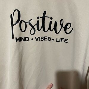 Positive Mind Vibes Life Cream Sweatshirt
